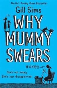 bokomslag Why Mummy Swears