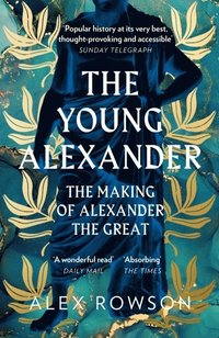 bokomslag The Young Alexander