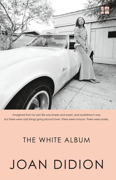 Joan Didion - White Album, Häftad