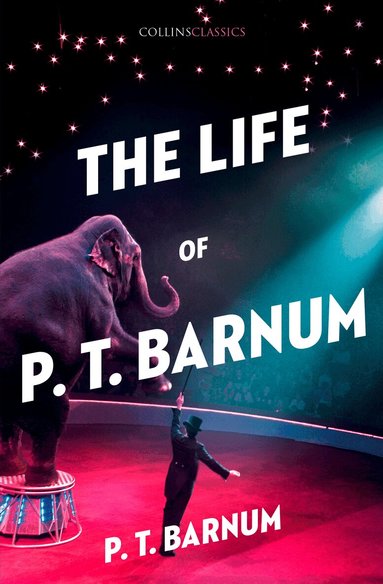 P. T. Barnum - Life of P.T. Barnum, Häftad
