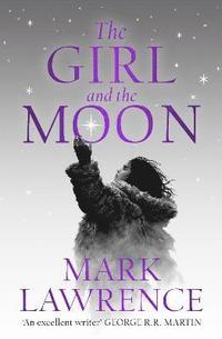 bokomslag The Girl and the Moon