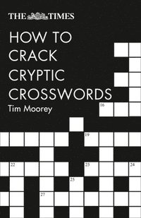 bokomslag The Times How to Crack Cryptic Crosswords