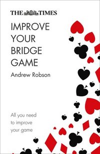 bokomslag The Times Improve Your Bridge Game