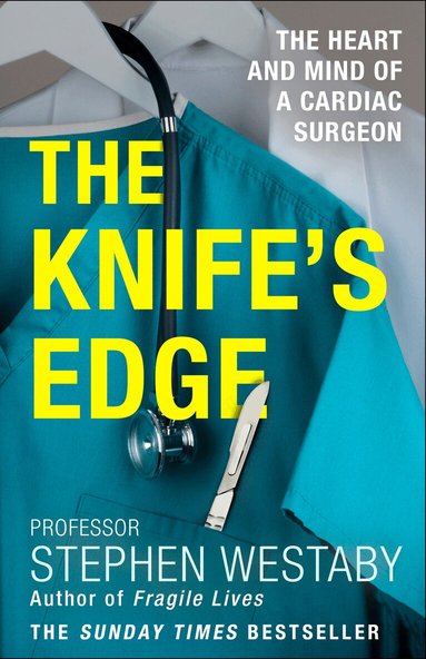 Stephen Westaby - Knife’s Edge, Häftad