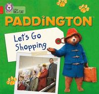 bokomslag Paddington: Let's Go Shopping