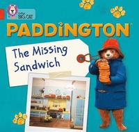 bokomslag Paddington: The Missing Sandwich