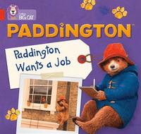 bokomslag Paddington: Paddington Wants A Job