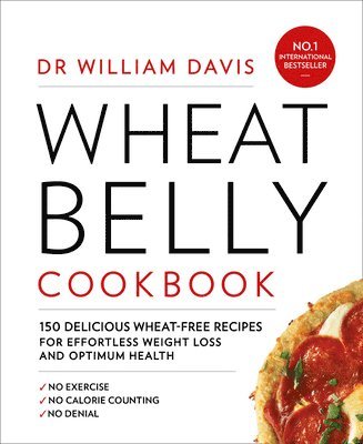 bokomslag Wheat Belly Cookbook