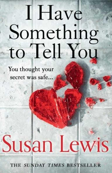 Susan Lewis - I Have Something to Tell You, Häftad