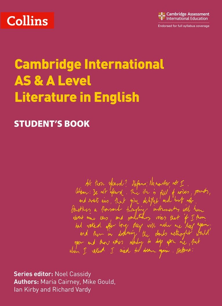 Maria Cairney, Mike Gould, Ian Kirby, Richard Vardy, Noel Cassidy - Cambridge International AS & A Level Literature in English Student's Book, Häftad