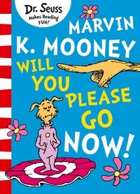 bokomslag Marvin K. Mooney will you Please Go Now!