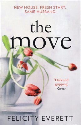 Felicity Everett - The Move, Häftad