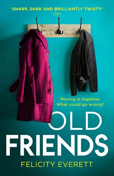 Felicity Everett - Old Friends, Häftad
