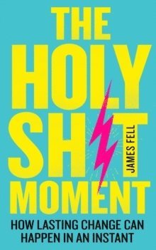 bokomslag Holy Sh!t Moment
