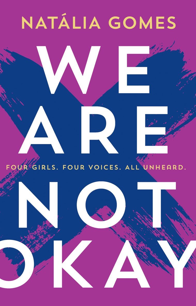 Natália Gomes, Natalia Gomes - We Are Not Okay, Häftad