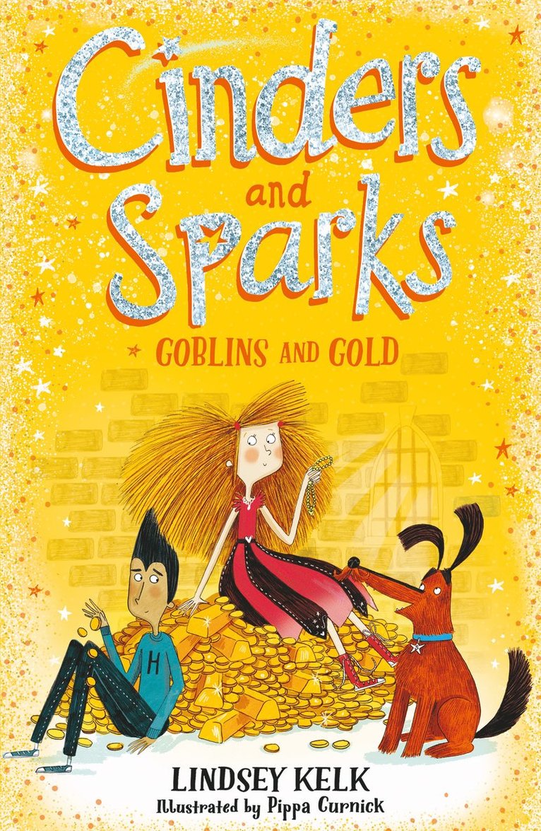 Lindsey Kelk - Cinders and Sparks: Goblins and Gold, Häftad