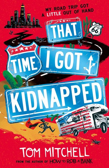 Tom Mitchell - That Time I Got Kidnapped, Häftad