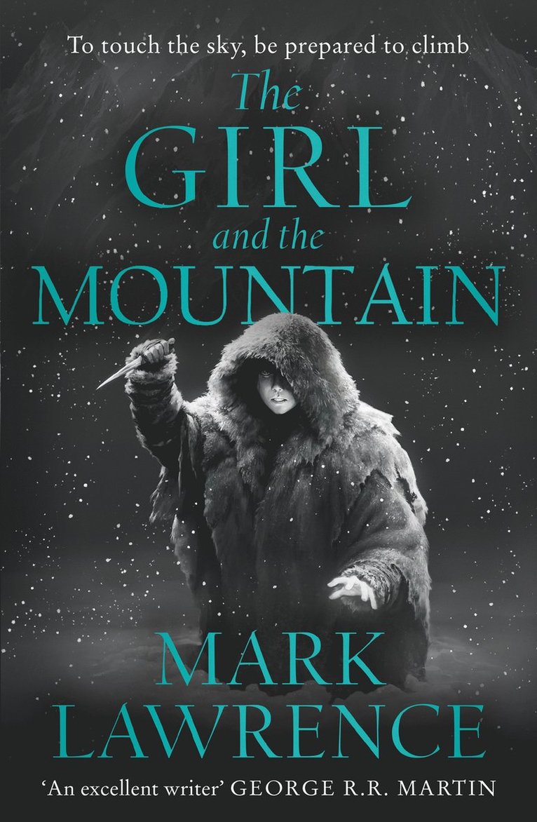 Mark Lawrence - Girl and the Mountain, Häftad