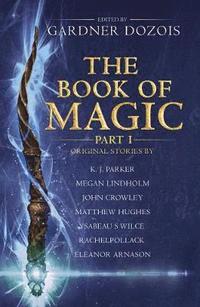 bokomslag The Book of Magic: Part 1