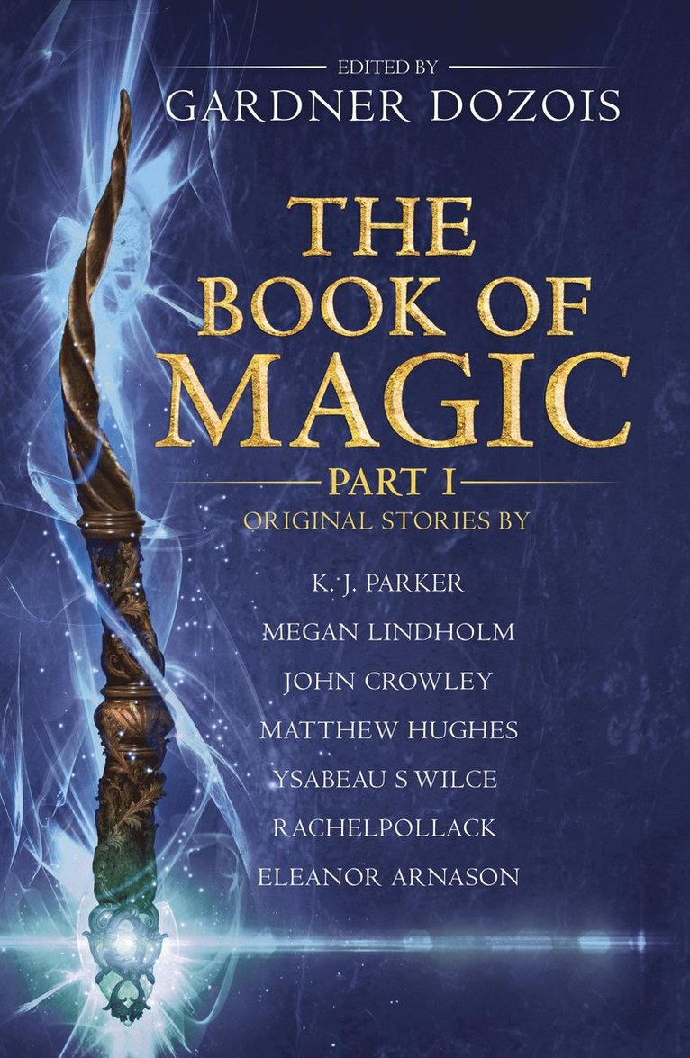 Gardner Dozois - Book of Magic: Part 1, Häftad