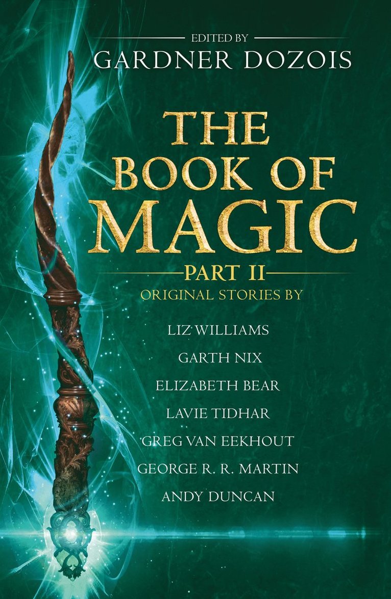 Gardner Dozois - Book of Magic: Part 2, Häftad
