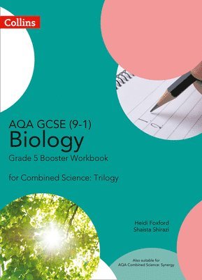 bokomslag AQA GCSE Biology 9-1 for Combined Science Grade 5 Booster Workbook