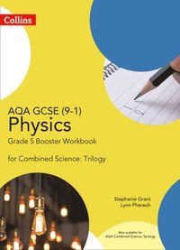 bokomslag AQA GCSE Physics 9-1 for Combined Science Grade 5 Booster Workbook