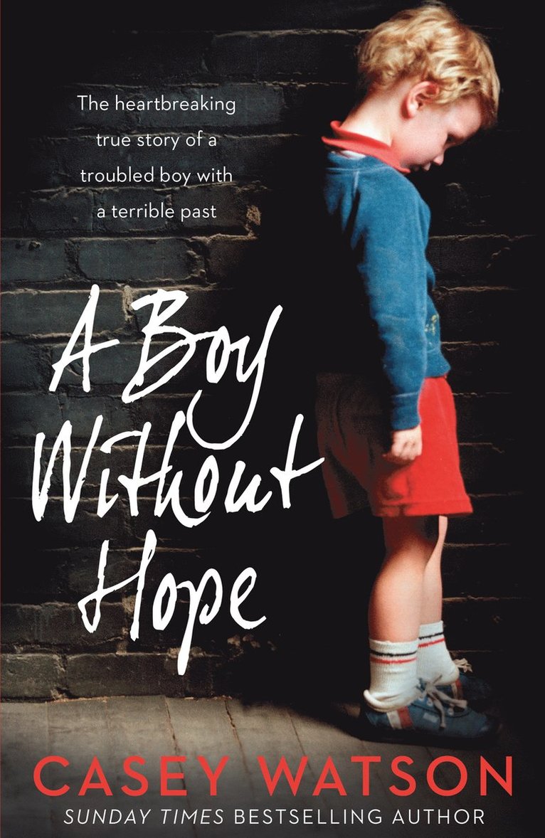 Casey Watson - Boy Without Hope, Häftad