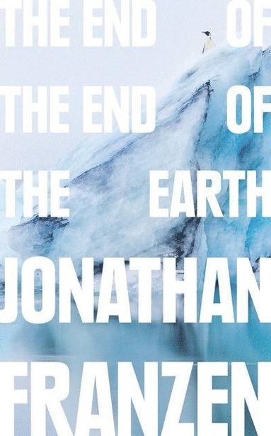 bokomslag End of the End of the Earth