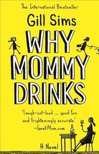 bokomslag Why Mommy Drinks