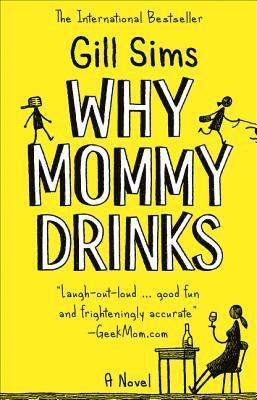 bokomslag Why Mommy Drinks