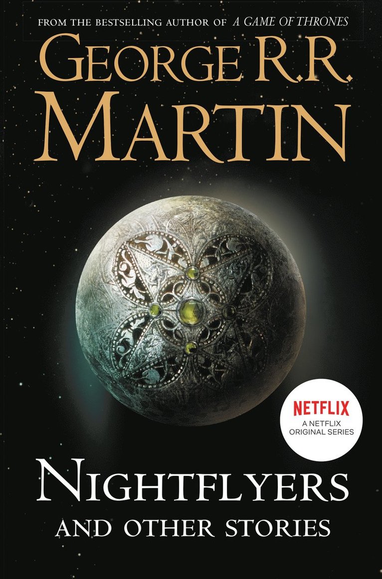 George R. R. Martin, George R. R. Martin - Nightflyers and Other Stories, Häftad