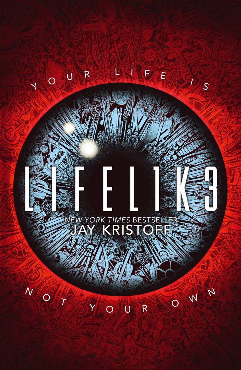 Jay Kristoff - LIFEL1K3 (LIFELIKE), Häftad