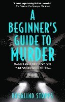 bokomslag A Beginner's Guide to Murder