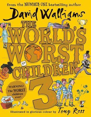 David Walliams - World's Worst Children 3,The, Inbunden