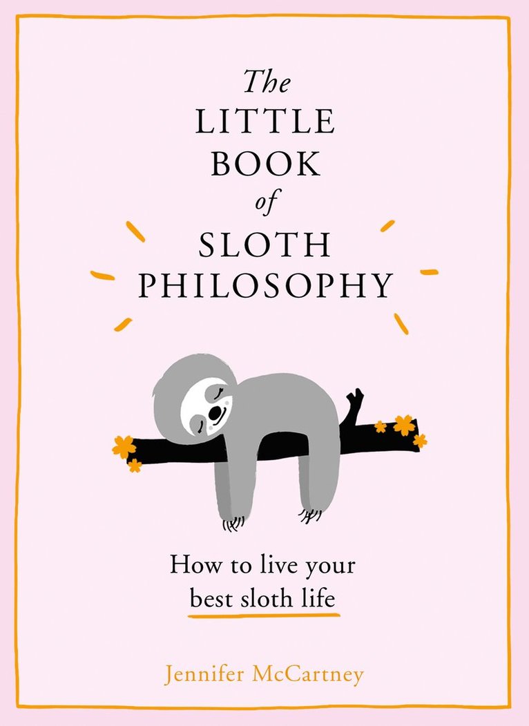 Jennifer McCartney - Little Book of Sloth Philosophy, Inbunden