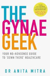 bokomslag The Gynae Geek