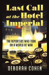 bokomslag Last Call at the Hotel Imperial