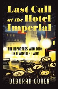 bokomslag Last Call at the Hotel Imperial