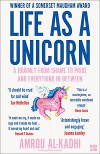 bokomslag Life as a Unicorn: A Journey from Shame to Pride and Everything in Between