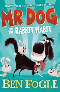bokomslag Mr Dog and the Rabbit Habit