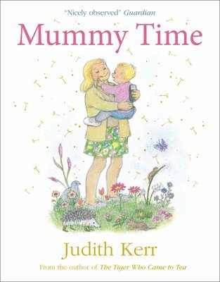 Judith Kerr - Mummy Time, Häftad