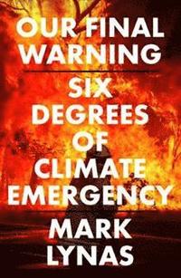 bokomslag Our Final Warning