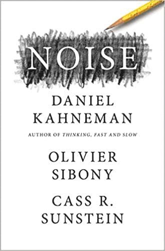 Daniel Kahneman, Olivier Sibony, Cass R. Sunstein - Noise, Häftad