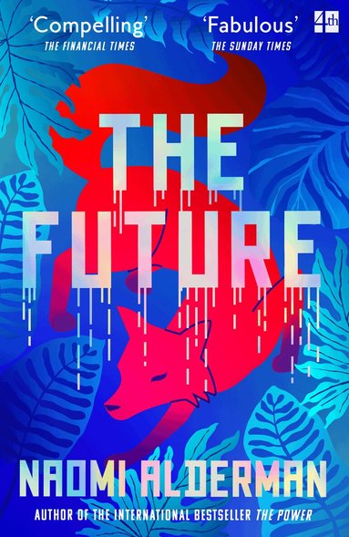 Naomi Alderman - Future, Häftad