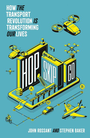 John Rossant, Stephen Baker - Hop, Skip, Go, Häftad