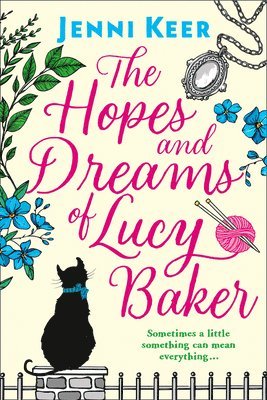 The Hopes and Dreams of Lucy Baker 1