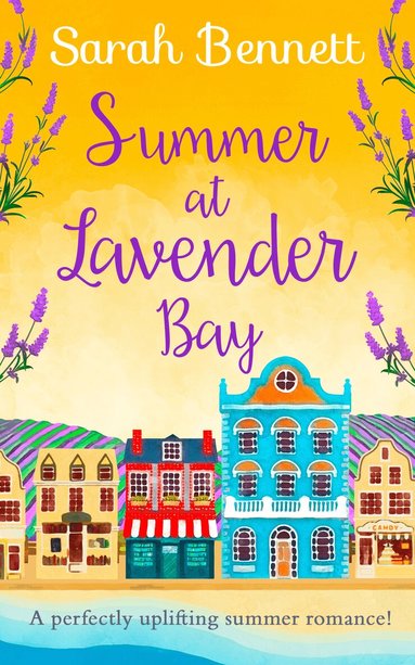 Sarah Bennett - Summer at Lavender Bay, Häftad
