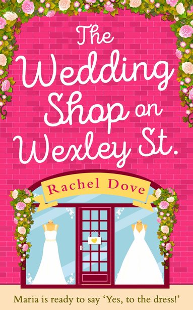 Rachel Dove - Wedding Shop on Wexley Street, Häftad