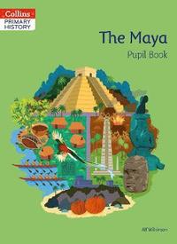 bokomslag The Maya Pupil Book